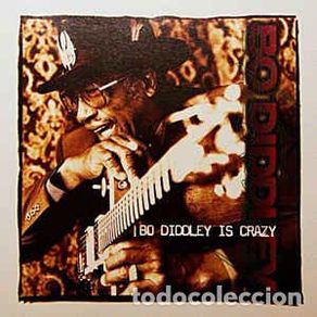 CD de Música: Bo Diddley - Bo Diddley Is Crazy (CD, Maxi)